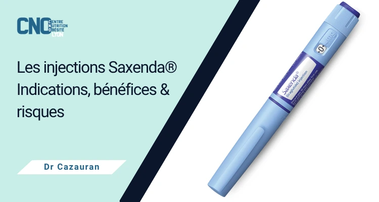 Les injections Saxenda® (liraglutide) pour une perte de poids à Lyon