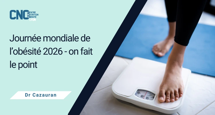 Journée mondiale de l’obésité 2026 : mieux comprendre la maladie pour changer le regard