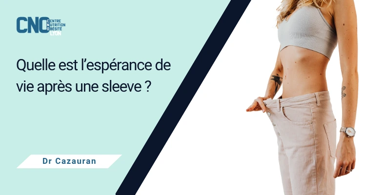 Quelle est l’espérance de vie après une sleeve ?